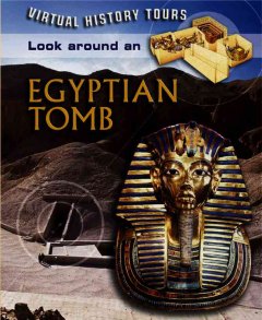 Look around an Egyptian tomb : Liz Gogerly  Cover Image