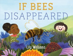 If bees disappeared  Cover Image
