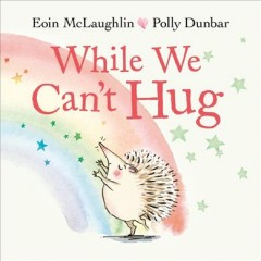 While we can't hug  Cover Image