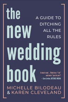 The new wedding book : a guide to ditching all the rules  Cover Image