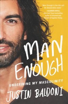 Man enough : undefining my masculinity  Cover Image