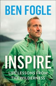 Inspire : life lessons from the wilderness  Cover Image