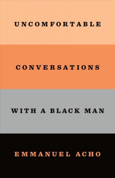 Uncomfortable conversations with a black man  Cover Image