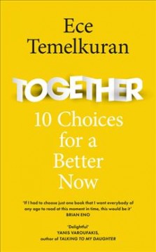 Together : 10 choices for a better now  Cover Image