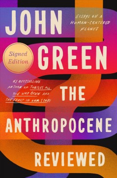 The Anthropocene reviewed : essays on a human-centered planet  Cover Image