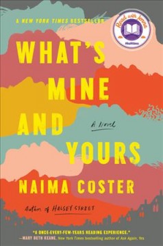 What's mine and yours : a novel  Cover Image