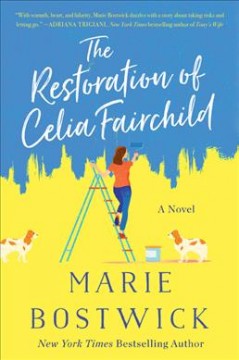 The restoration of Celia Fairchild : a novel  Cover Image