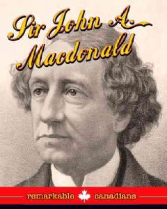 Sir John A. Macdonald  Cover Image