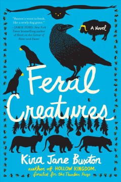Feral creatures : a novel  Cover Image