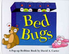 Bed bugs : a pop-up bedtime book  Cover Image