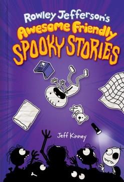 Rowley Jefferson's awesome friendly spooky stories  Cover Image