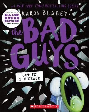 The Bad Guys in Cut to the chase  Cover Image