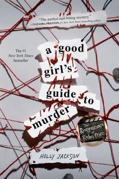 A good girl's guide to murder  Cover Image