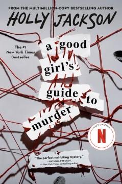 A good girl's guide to murder  Cover Image