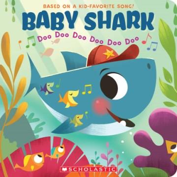 Baby Shark : doo doo doo doo doo doo  Cover Image
