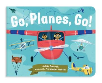 Go, planes, go!  Cover Image