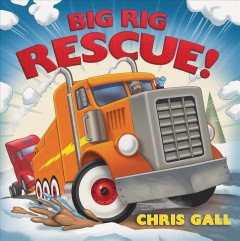 Big rig rescue!  Cover Image