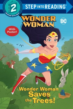 Wonder Woman saves the trees!  Cover Image