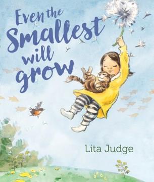 Even the smallest will grow  Cover Image