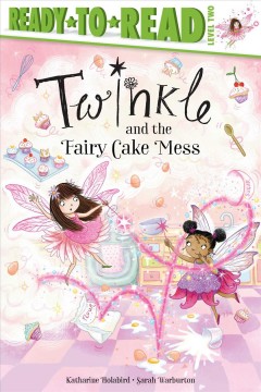 Twinkle and the fairy cake mess  Cover Image