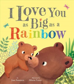 I love you as big as a rainbow  Cover Image