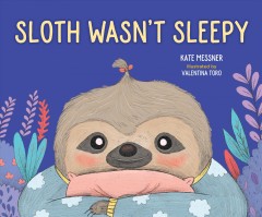 Sloth wasn't sleepy  Cover Image