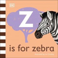 Z is for zebra  Cover Image