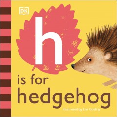 H is for hedgehog  Cover Image