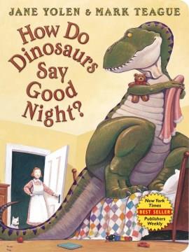 How do dinosaurs say good night?  Cover Image