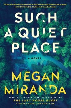 Such a quiet place : a novel  Cover Image