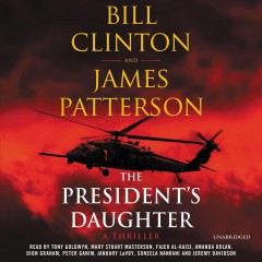 The president's daughter a thriller  Cover Image