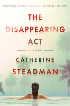 The disappearing act : a novel  Cover Image