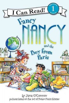 Fancy Nancy and the boy from Paris  Cover Image