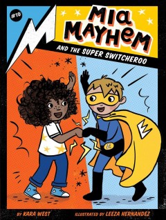 Mia Mayhem and the super switcheroo  Cover Image