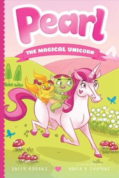 Pearl the magical unicorn  Cover Image