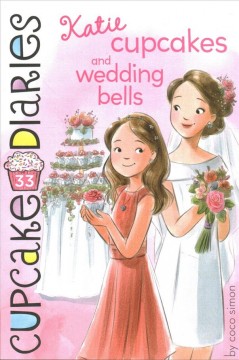 Katie cupcakes and wedding bells  Cover Image