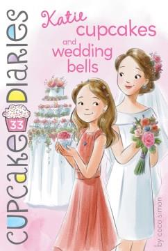 Katie cupcakes and wedding bells  Cover Image