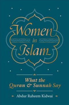 Women in Islam : what the Qur'an and Sunnah say  Cover Image