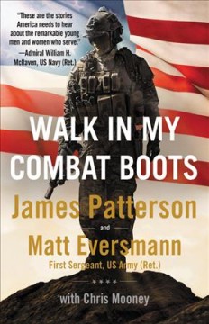 Walk in my combat boots : true stories from America's bravest warriors  Cover Image