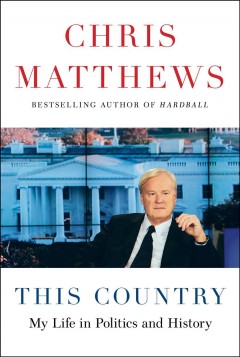 This country : my life in politics and history  Cover Image