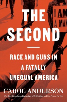 The second : race and guns in a fatally unequal America  Cover Image