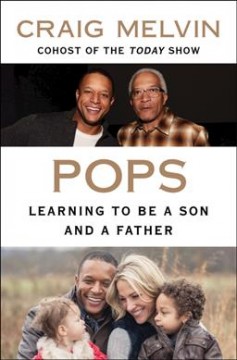 Pops : learning to be a son and a father  Cover Image