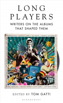 Long players : writers on the albums that shaped them  Cover Image