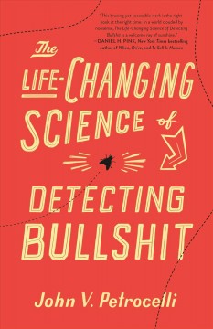 The life-changing science of detecting bullshit  Cover Image