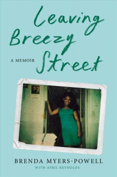Leaving Breezy Street : a memoir  Cover Image