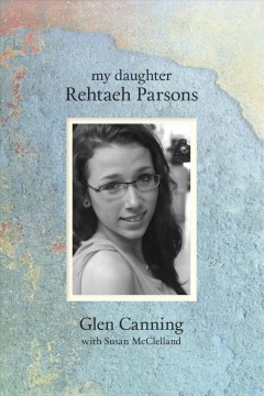 My daughter Rehtaeh Parsons  Cover Image