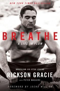Breathe : a life in flow  Cover Image