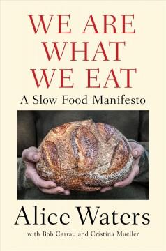 We are what we eat : a slow food manifesto  Cover Image