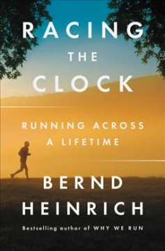 Racing the clock : running across a lifetime  Cover Image