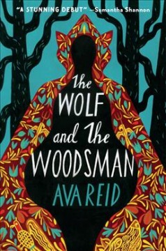 The wolf and the woodsman : a novel  Cover Image